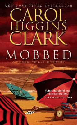 Mobbed: A Regan Reilly Mystery B00AA2Q43U Book Cover
