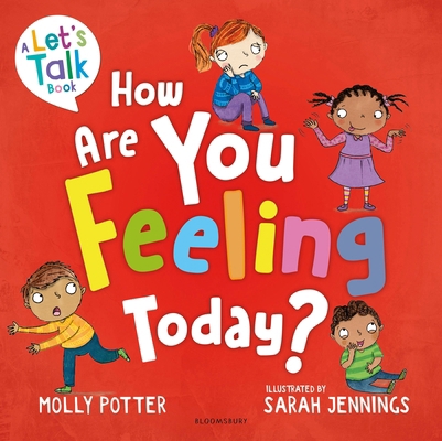 Bloomsbury Education How Are You Feeling Today?... 1801992274 Book Cover