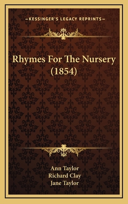 Rhymes For The Nursery (1854) 1165501058 Book Cover