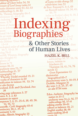 Indexing Biographies and Other Stories of Human... 1789621623 Book Cover