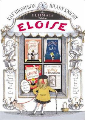 Eloise: The Ultimate Edition 0689839901 Book Cover