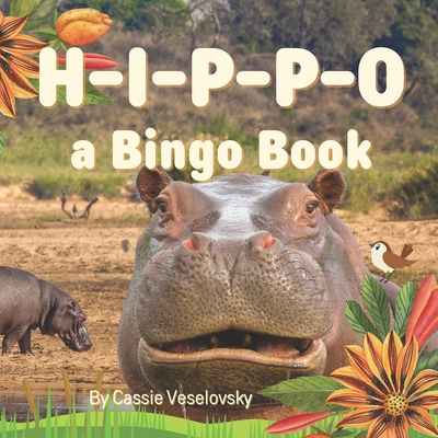 Hippo: A Bingo Book B0BHGBB48F Book Cover