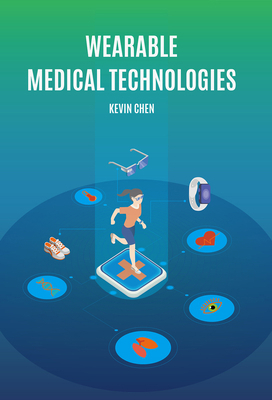 Wearable Medical Technologies 148780489X Book Cover