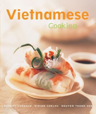 Vietnamese Cooking: [vietnamese Cookbook, Techn... 0794650317 Book Cover