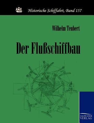 Der Flußschiffbau [German] 3861953315 Book Cover