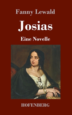 Josias: Eine Novelle [German] 3743737817 Book Cover