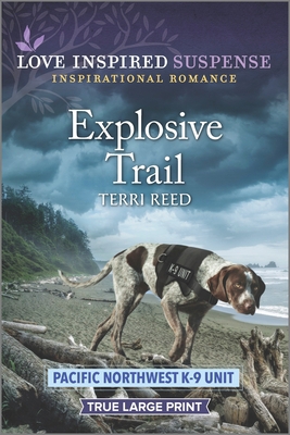 Explosive Trail [Large Print] 1335588981 Book Cover