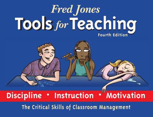 Fred Jones Tools for Teaching - Discipline, Ins... 0965026361 Book Cover