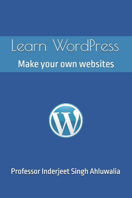 Learn WordPress: Make your own websites 1704618592 Book Cover