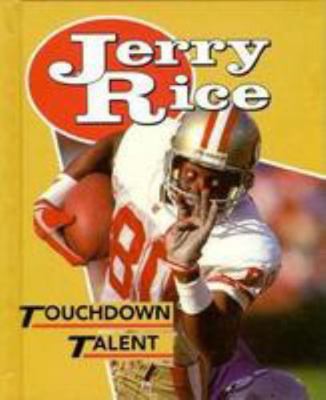 Jerry Rice: Touchdown Talent 0822505215 Book Cover