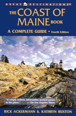 The Coast of Maine Book, Fourth Edition: A Comp... 1581570066 Book Cover