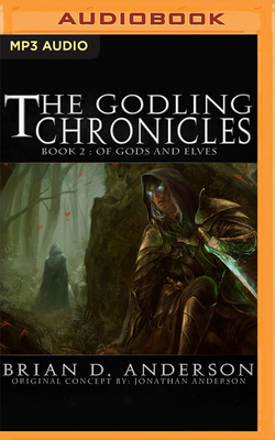 The Godling Chronicles: Of Gods and Elves, Book 2 171363922X Book Cover