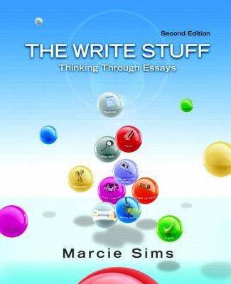 The Write Stuff: Thinking Through Essays 0205029523 Book Cover