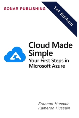 Cloud Made Simple: Your First Steps in Microsof... B0F54J9GW4 Book Cover