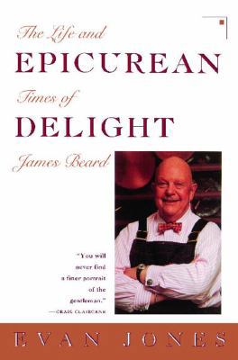 Epicurean Delight: Life and Times of James Beard 0671750267 Book Cover