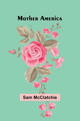 Mother America 9357971572 Book Cover