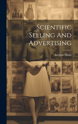 Scientific Selling And Advertising 1020953438 Book Cover
