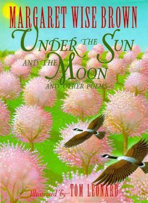 Under the Sun and the Moon: And Other Poems 156282354X Book Cover