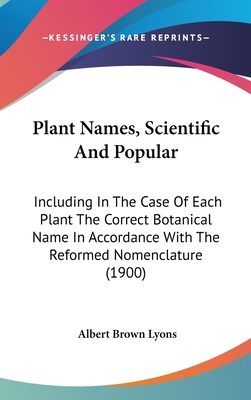 Plant Names, Scientific And Popular: Including ... 1437273238 Book Cover
