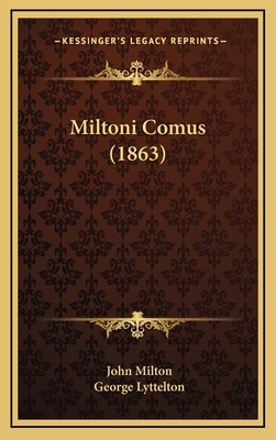 Miltoni Comus (1863) [Latin] 1166345343 Book Cover