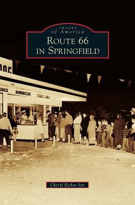 Route 66 in Springfield 1531655777 Book Cover
