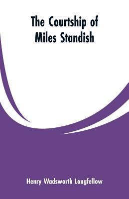 The Courtship of Miles Standish 9353600294 Book Cover