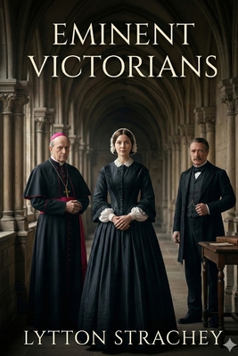 Eminent Victorians B0GQXHJT4Q Book Cover