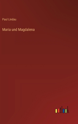 Maria und Magdalena [German] 3368632817 Book Cover