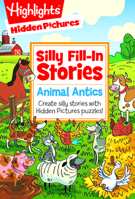Animal Antics: Create Silly Stories with Hidden... 162979550X Book Cover