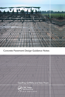 Concrete Pavement Design Guidance Notes 0367863472 Book Cover