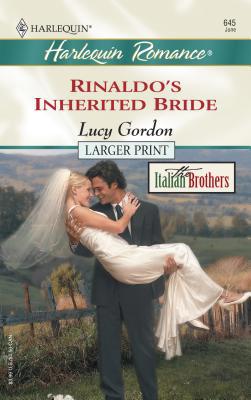 Rinaldo's Inherited Bride [Large Print] 0373181450 Book Cover