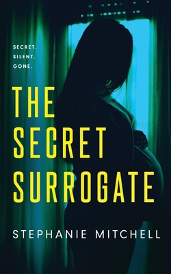 The Secret Surrogate B09JYP2MX8 Book Cover