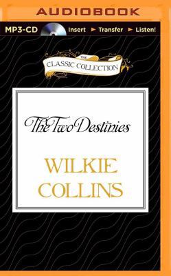 The Two Destinies 1491573953 Book Cover