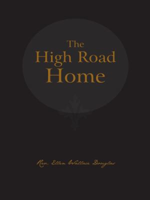 The High Road Home 1490741984 Book Cover