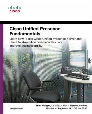 Cisco Unified Presence Fundamentals (Cisco Pres... 1587140446 Book Cover