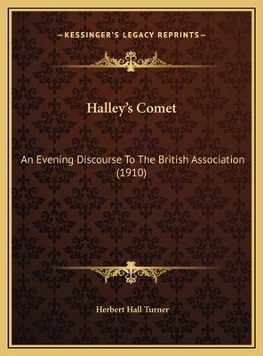 Halley's Comet: An Evening Discourse To The Bri... 1169626122 Book Cover