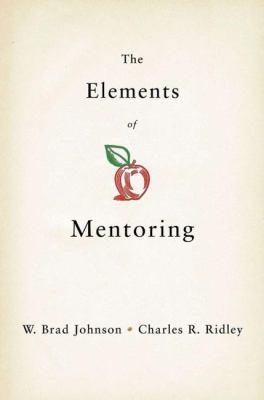 The Elements of Mentoring 1403964017 Book Cover