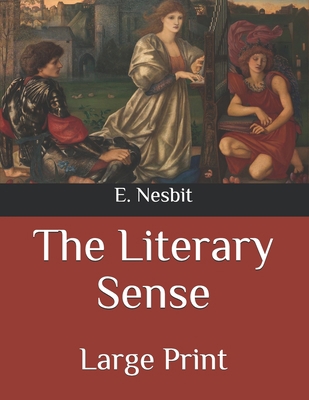 The Literary Sense: Large Print B08NF337K3 Book Cover