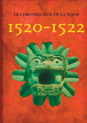 1520-1522: Guerre et Paix [French] 2322036013 Book Cover