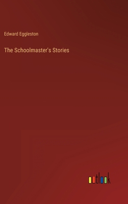 The Schoolmaster's Stories 336881415X Book Cover