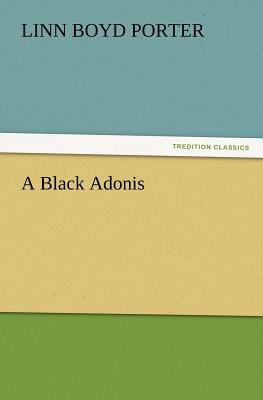 A Black Adonis 3847222961 Book Cover