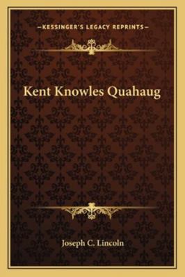 Kent Knowles Quahaug 1162778679 Book Cover