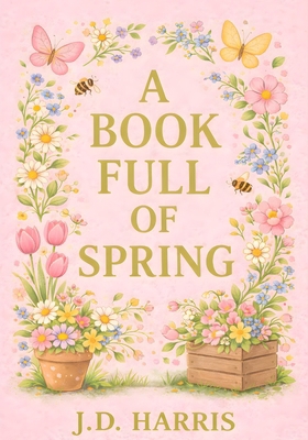 A Book Full Of Spring B0GGGS1BLK Book Cover
