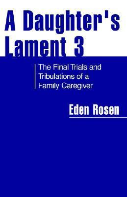 A Daughter's Lament 3 1413472168 Book Cover