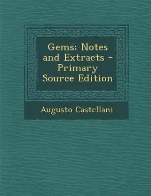 Gems; Notes and Extracts [Italian] 1293280550 Book Cover