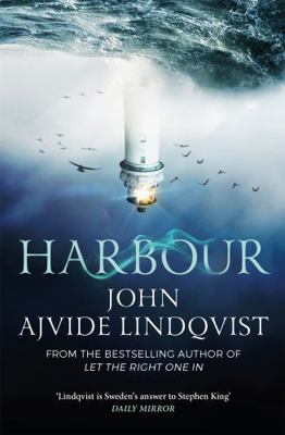 Harbour. John Ajvide Lindqvist 1849165130 Book Cover