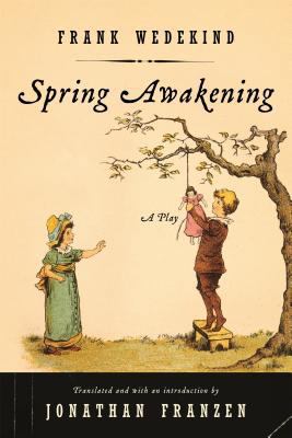 Spring Awakening: A Play 086547978X Book Cover