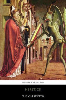 Heretics: Original & Unabridged 1533646716 Book Cover