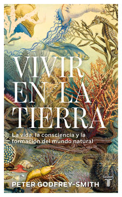 Vivir En La Tierra: La Vida, La Consciencia Y L... [Spanish] 8430627391 Book Cover