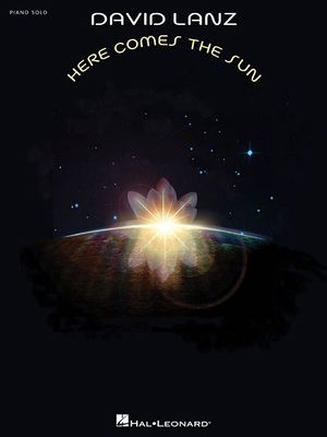David Lanz - Here Comes the Sun 1458419630 Book Cover